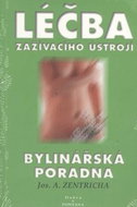 Léčba zažívacího ústrojí: Bylinářská poradna Josefa A. Zentricha - Kniha