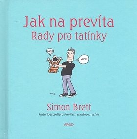 Jak na prevíta Rady pro tatínky - Kniha - Main image