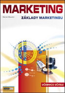 Marketing - Základy marketingu: Učebnice učitele - Kniha