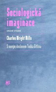 Sociologická imaginace: S novým doslovem Todda Gitlina - Kniha