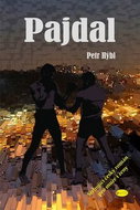 Pajdal: Strhující český román pro muže i ženy - Kniha