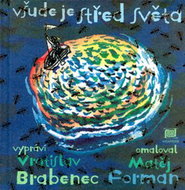 Všude je střed světa - Kniha