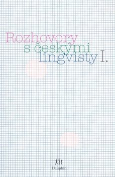 Rozhovory s českými lingvisty I.: I. díl - Kniha - Main image