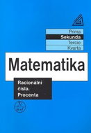 Matematika Racionální čísla Procenta: Sekunda - Kniha