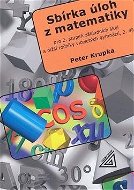 Sbírka úloh z matematiky 2.díl: Pro 2.stupeň základních škol a nižší ročníky víceletých gymnázií - Kniha
