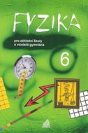 Fyzika 6 pro základní školy a víceletá gymnázia - Kniha