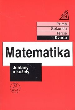 Matematika Jehlany a kužely: Kvarta - Kniha - Main image
