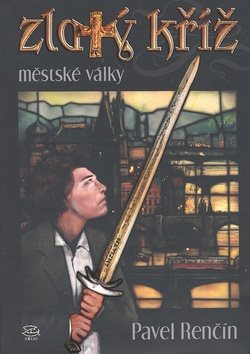 Zlatý kříž: Městské války - Kniha - Main image