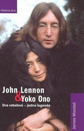 John Lennon a Yoko Ono: Dva rebelové-jedna legenda - Kniha