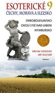 Esoterické Čechy, Morava a Slezska 9: Staroboleslavsko, okolí Lysé nad Labem, Nymbursko - Kniha