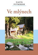 Ve mlýnech - Kniha