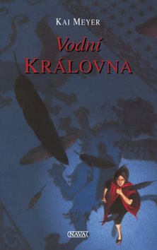 Vodní královna: 1.díl fantasy trilogie - Kniha - Main image