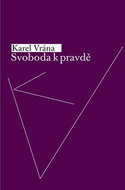 Svoboda k pravdě - Kniha