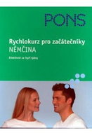 Rychlokurz pro začátečníky Němčina: Efektivně za 4 týdny + CD - Kniha