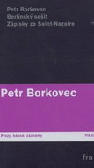 Berlínský sešit: Zápisky ze Sain- Nazaire - Kniha