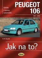 Peugeot 106  1991 - 2004: Údržba a opravy automobilů č. 47 - Kniha