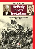 Hvězdy proti hvězdám: Americká občanská válka 1861-1865 - Kniha