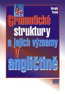 Gramatické struktury a jejich významy v angličtině - Kniha