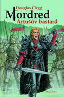 Mordred Artušův bastard - Kniha
