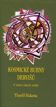 Kosmické bubny dervišů: V tanci všech světů - Kniha - Main image