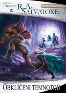Obklíčení temnotou: Legenda o Drizztovi IX - Kniha