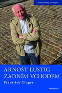 Arnošt Lustig Zadním vchodem: autorizovaný životopis - Kniha
