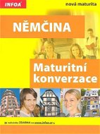 Němčina Maturitní konverzace - Kniha