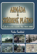 Armáda a stříbrné plátno: Československý armádní film 1951-1999 - Kniha