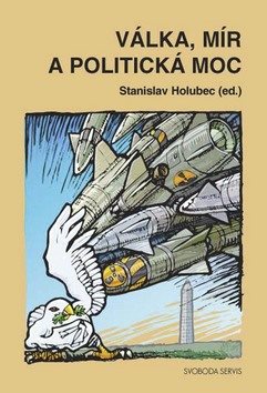 Válka, mír a politická moc - Kniha - Main image