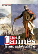 Maršál Lannes: Francouzský Achilles - Kniha