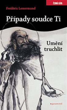 Případy soudce Ti Umění truchlit - Kniha - Main image