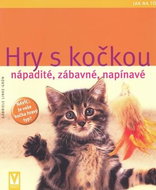 Hry s kočkou: nápadité, zábavné, napínavé - Kniha
