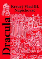 Dracula: Krvavý vlad III. Napichovač - Kniha