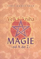 Velká kniha magie od A do Z - Kniha
