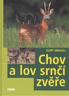 Chov a lov srnčí zvěře - Kniha