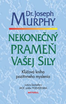 Nekonečný prameň vašej sily - Kniha - Main image