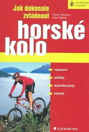 Jak dokonale zvládnout horské kolo - Kniha