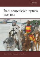 Řád německých rytířů: 1190 - 1561 - Kniha