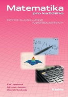 Matematika pro každého: rychlokurz matematiky - Kniha
