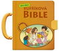 Moje malá kufříková Bible: Snadno uchopitelné příběhy - Kniha