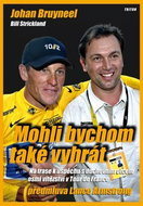 Mohli bychom také vyhrát: Předmluva Lance Armstrong - Kniha