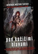 Pod kočičími hlavami: Antologie české fantasy - Kniha