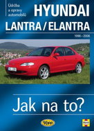 Hyundai Lantra/Elantra 1996 - 2006: Údržba a opravy automobilů č.101 - Kniha