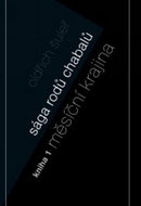 Sága rodu Chabalů: Kniha 1 Měsíční krajina - Kniha