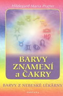 Barvy znamení a čakry: Barvy z nebeské lékárny - Kniha