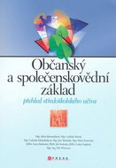 Občanský a společenskovědní základ: Přehled středoškolského učiva - Kniha