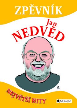 Zpěvník Jan Nedvěd: Největší hity - Kniha - Main image