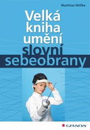 Velká kniha umění slovní sebeobrany - Kniha