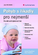 Pohyb s říkadly pro nejmenší - Pro děti od 6 týdnů do 5 let - Kniha