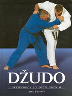 Džudo: Sprievodca bojovým umením - Kniha